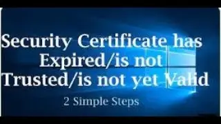 How to Identifying invalid certificates || 
