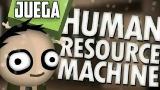 Juega Human Resource Machine