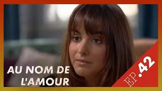 IN THE NAME OF LOVE - Episode 42