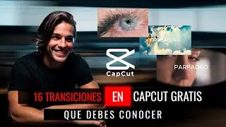 16 Mejores Transiciones Gratis en CapCut | Con Nombres