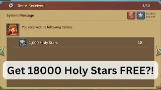 Lords Mobile - FREE 18000 Holy Stars for Everyone!!