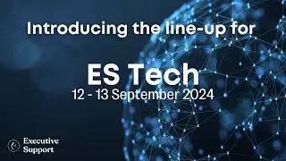 ES Tech 2024 - Speaker Announcements