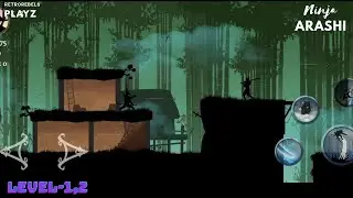 Ninja Arashi Gameplay level 1-2 full walkthrough |