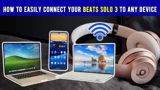 how to connect beats solo 3 to iPhone/Laptop/Android