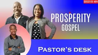 What is the prosperity Gospel?