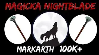 ESO - Magicka Nightblade Build - 100k+ - Markarth