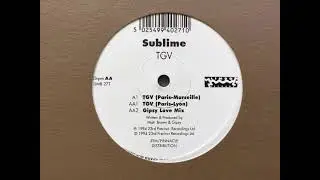 Sublime - TGV. 23 rd Precinct Recordings Ltd
