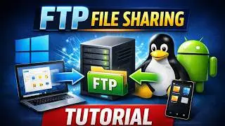 How to Transfer Files between Windows, Linux & Phone using FTP - Complete Tutorial 2026