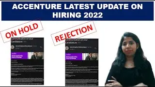 Latest Accenture Hiring Update 2022 | Status On Hold, Rejection? | Accenture Hiring 2022