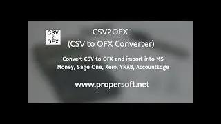 CSV2OFX: CSV/XLS/XLSX to OFX Converter by ProperSoft