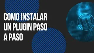 ✅Como instalar un plugin en WordPress💎 (Fácil)