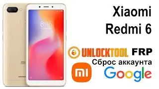 Xiaomi Redmi 6.  Reset mi аккаунта unlock tool Сброс аккаунта google  FRP