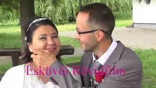 Esküvői Rövidfilm ~ Zsüliett és László