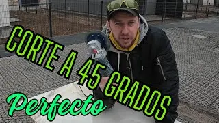 Como cortar gres porcelánico con la radial a 45 grados para que quede perfecto