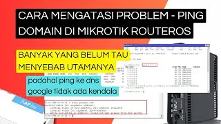 How to Overcome Domain Ping Errors on Mikrotik