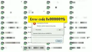 How to Fix Error Code 0x0000011b When Sharing Printer Windows 10