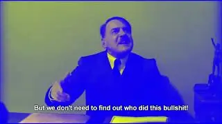 Downfall parody - Hitler gets informed that the bunker is glitching up