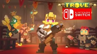 Playing Trove on Nintendo Switch Til We Crash