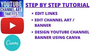 How to change YOUTUBE channel ART and edit LINKS | YouTube Banner or Channel Art Design And Upload