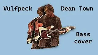 Vulfpeck - Dean Town (Vadya Bass Cover)