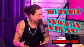 WHINDERSSON NUNES FEAT MATUÊ (Podcats)