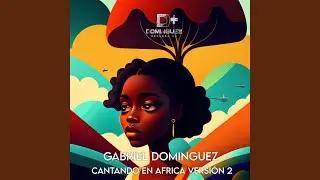 Cantando En Africa (Versión 2)