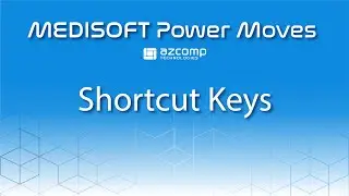 Medisoft Power Moves: Shortcut Keys
