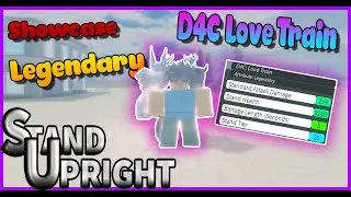 Stand Upright Showcase Legendary D4C Love Train