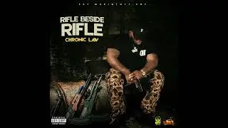 Chronic Law - Rifle Beside Rifle (Official Audio)