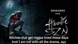 A Boogie Wit Da Hoodie - skeezers (lyrics)