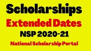 National scholarship portal 2020-21 last date, NSP scholarship 2019-20 last date, Date extended