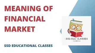 Meaning of Financial Markets
