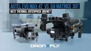 Autel EVO Max 4T vs DJI Matrice 30T - Comparison | Dronefly