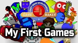 My First Games - Game Maker Saga Part 1