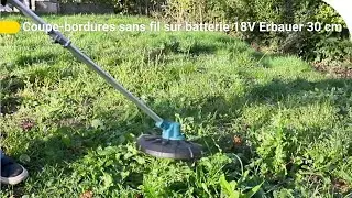 Avis Consommateur : Coupe-bordures sans fil sur batterie 18V Erbauer 30 cm | Castorama