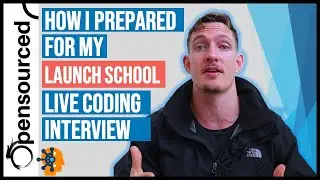 How I Prepared For Launch School's Live Coding Interview | Assessment Number 1