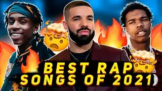 BEST RAP SONGS OF 2021 SO FAR 🔥