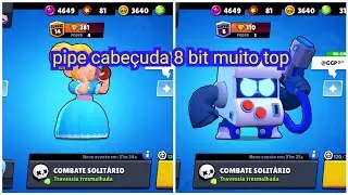 Brawl star: atualização muito top PIPE cabeçuda 8 bit