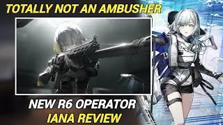 Should You Get and Build Iana? | Iana Review [Arknights X R6 Siege]