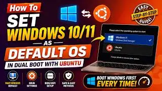 How To Windows 10,11 Set As Default OS When In Dual Boot With Ubuntu