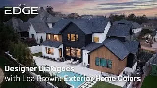 Designer Dialogues with Lea Brown: Exterior Home Colors