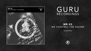 MR XS - We Control The Sound [FREE DOWNLOAD]