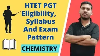 HTET PGT Level 3 Chemistry | Exam Pattern | Syllabus and Eligibility | Sumit Sir Classes