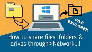 How to share files, folders & drives using Networki through file explorer in win 10 .|quick & easy|