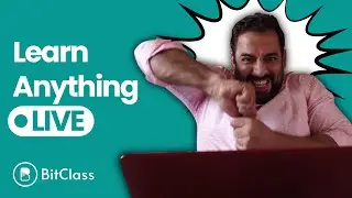 BitClass | Anyone can Learn Anything ft. Mr. Dole Shole