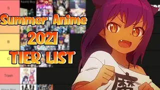 SUMMER ANIME 2021 TIERLIST (So Far)