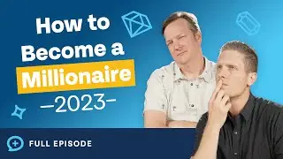 How to Become a Millionaire By Age! (2023 Edition)