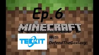 Minecraft Tekkit With DefendTheGalaxy Ep 6: The Search for Iron