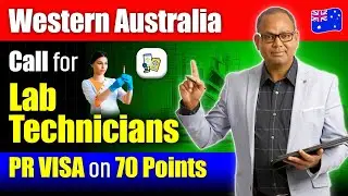 Australian Visa Update 2024-25 | Western Australia Invites Lab Technicians |Lab Technician Visa News