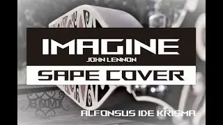 [Sape Cover] Imagine - John Lennon